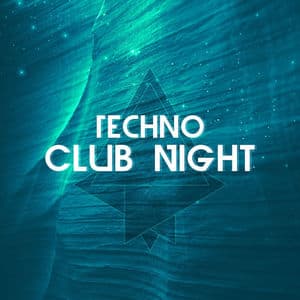 Techno Club Night