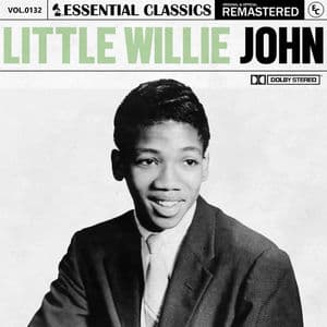 Essential Classics, Vol. 132: Little Willie John