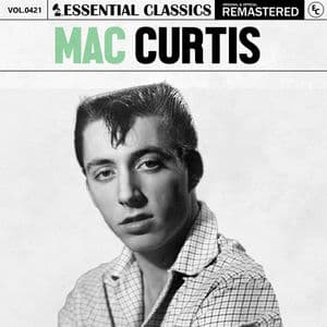 Essential Classics, Vol. 421: Mac Curtis