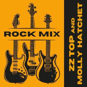 Rock Mix: ZZ Top & Molly Hatchet