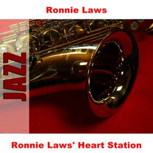 Ronnie Laws' Heart Station
