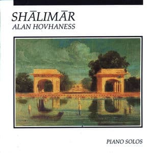 Hovhaness: Shalimar, Piano Solos