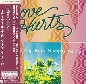 Warner Pop Rock Nuggets 12: Love Hurts