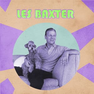 Presenting Les Baxter
