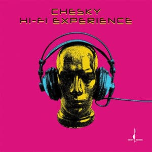 Chesky Hi-Fi Experience