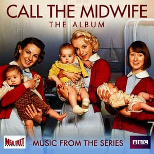 Call the Midwife (Music from the TV Series)