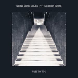 Run to You (feat. Claudia Kane)
