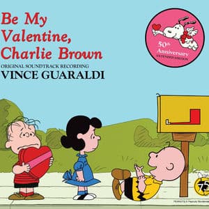 Be My Valentine, Charlie Brown (Original Soundtrack Recording)