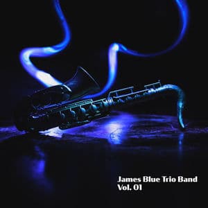 James Blue Trio Band Vol 01