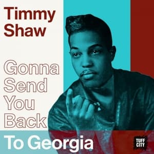 Gonna Send You Back To Georgia