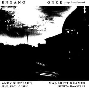 Engang = Once (Songs From Denmark)