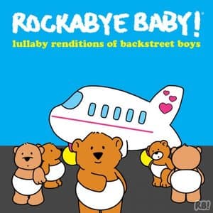 Lullaby Renditions of Backstreet Boys