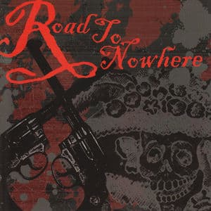 Road to Nowhere