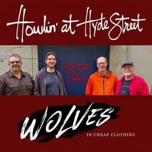 Howlin at Hyde Street