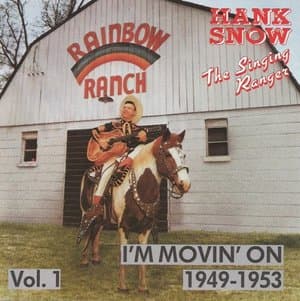 The Singing Ranger, Volume 1: Im Movin On 1949-1953