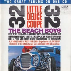 Little Deuce Coupe / All Summer Long