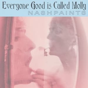 Everyone Good Is Called Molly