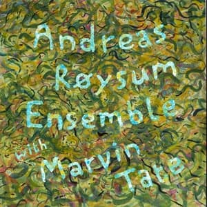 Andreas Roysum Ensemble with Marvin Tate