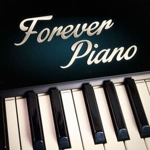 Forever Piano (The Finest Soft Piano Music for Chillout and Laidback Moments)