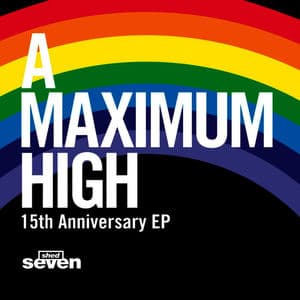 A Maximum High 15th Anniversary EP