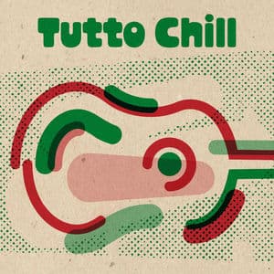 Tutto Chill