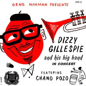Dizzy Gillespie And His Big Band In Concert
