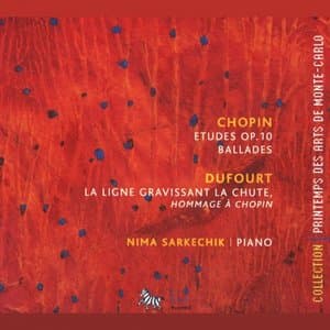 Chopin: Etudes Op. 10, Ballades - Dufourt: La ligne gravissant la chute
