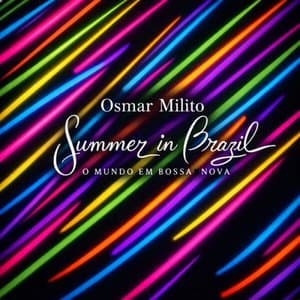 Summer In Brazil - O Mundo Em Bossa Nova