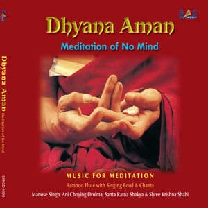 Dhyana Aman - Meditation of No Mind