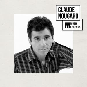 Music Legends Claude Nougaro : La Voix du Jazz Francais
