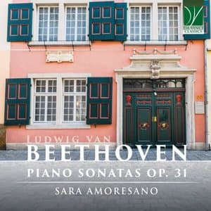 Ludwig van Beethoven: Piano Sonatas, Op. 31