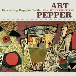 Everything Happens To Me: 1959 - Live At The Cellar (RM, US)