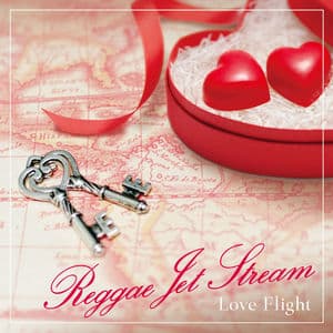 Reggae Jet Stream "Love Flight"