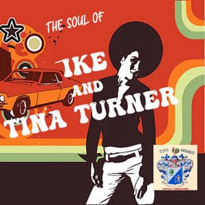 The Soul of Ike and Tina Turner
