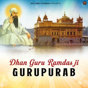 Dhan Guru Ramdas Ji Gurupurab