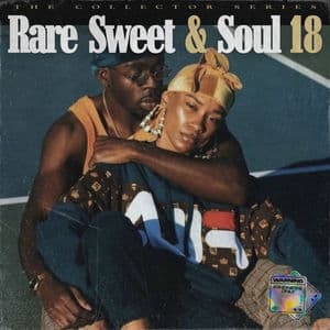 Rare Sweet & Soul 18