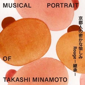 Musical Portrait of Takashi Minamoto 09