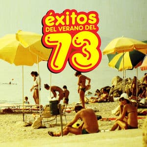 Éxitos del Verano del 73