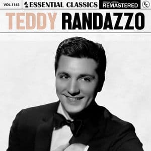 Essential Classics, Vol. 1148: Teddy Randazzo