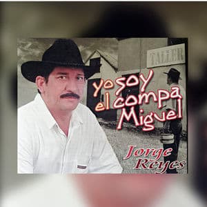 Yo Soy el Compa Miguel