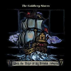 When the Ships of My Dreams Return