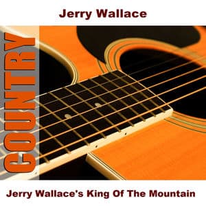 Jerry Wallace's King Of The Mountain