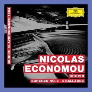 Scherzo No. 2 & 4 Ballades (Nicolas Economou)