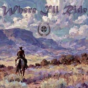 Where Ill Ride