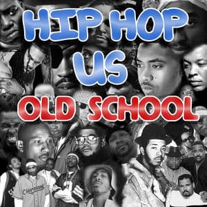 Hip Hop us old school