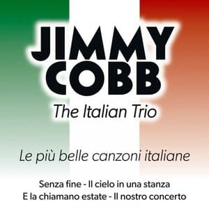 Jimmy Cobb, the Italian Trio (Le piu belle canzoni italiane)