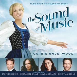 The Sound of Music (Music from the Television Special) (feat. Carrie Underwood)