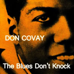 The Blues Don't Knock