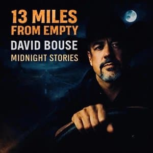 13 MILES FROM EMPTY MIDNIGHT STORIES