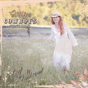 Singing Cowboys Dont Talk